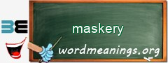 WordMeaning blackboard for maskery